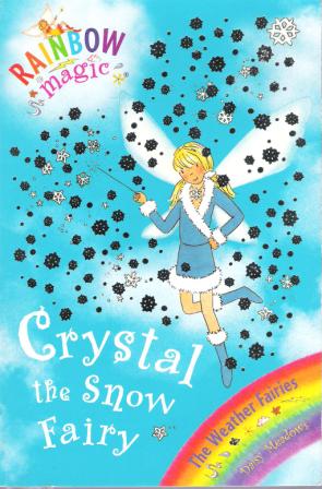 MEADOWS, Daisy : Crystal the Snow Fairy #8 Rainbow Magic Book